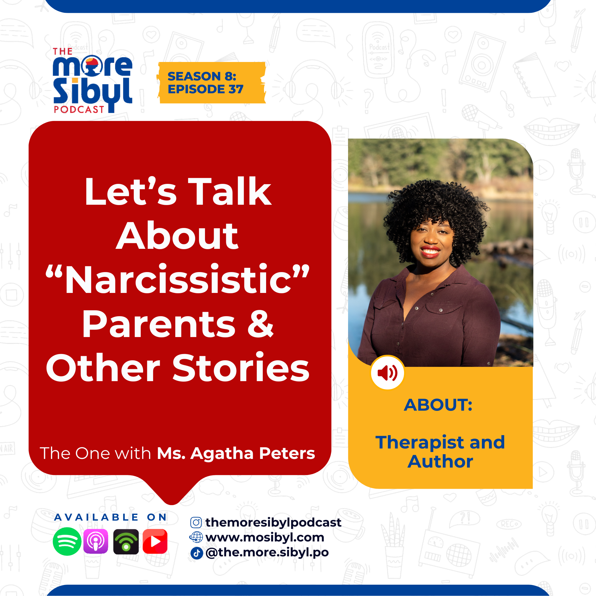 가족의 무게| Let’s Talk About “Narcissistic” Parents &amp; Other Stories — The One with Ms. Agatha Peters | Episode 37 (2025)