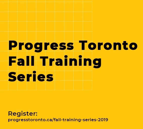 Progress Toronto's Fall Training Series