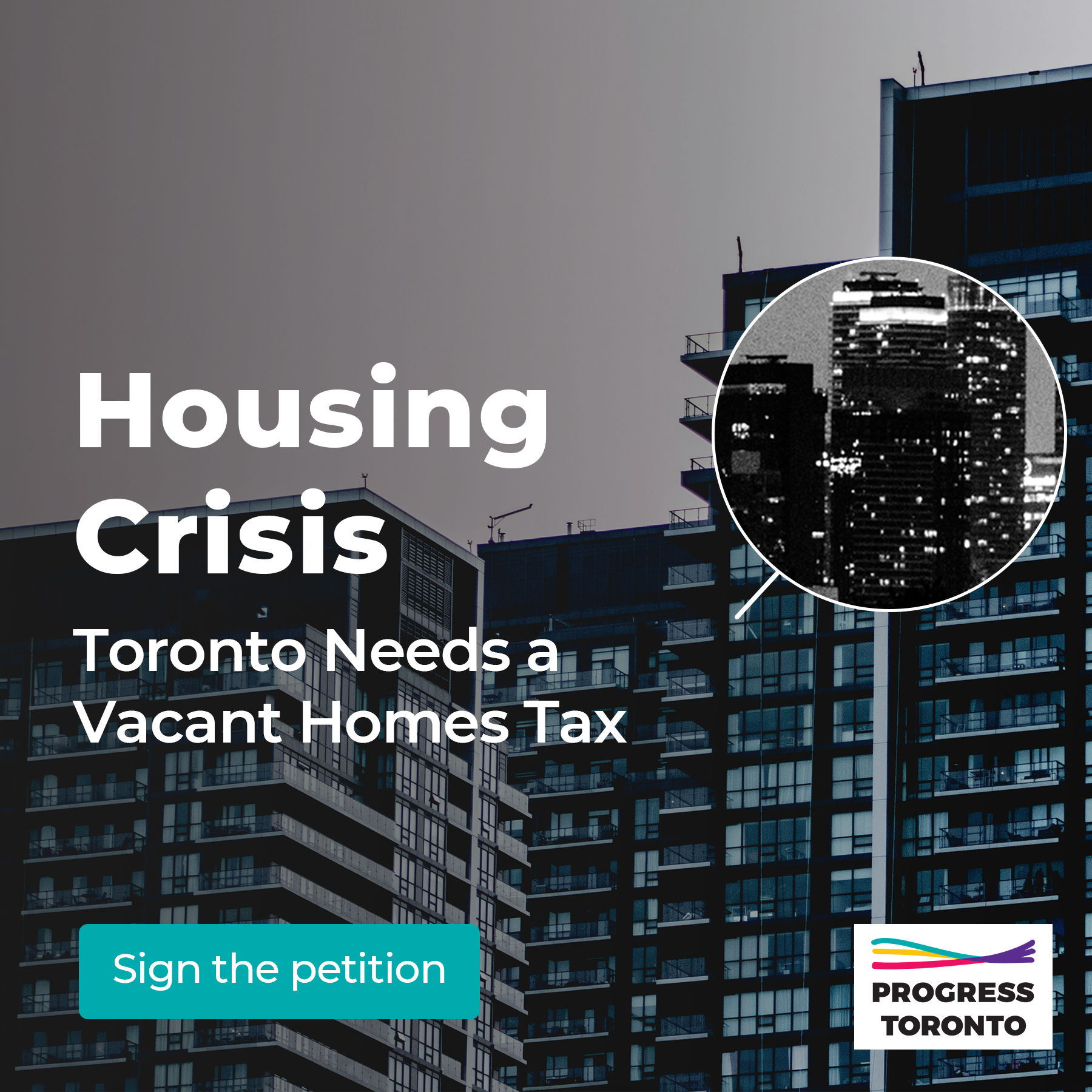 Petition: Housing Crisis - Toronto Needs a Vacant Homes Tax