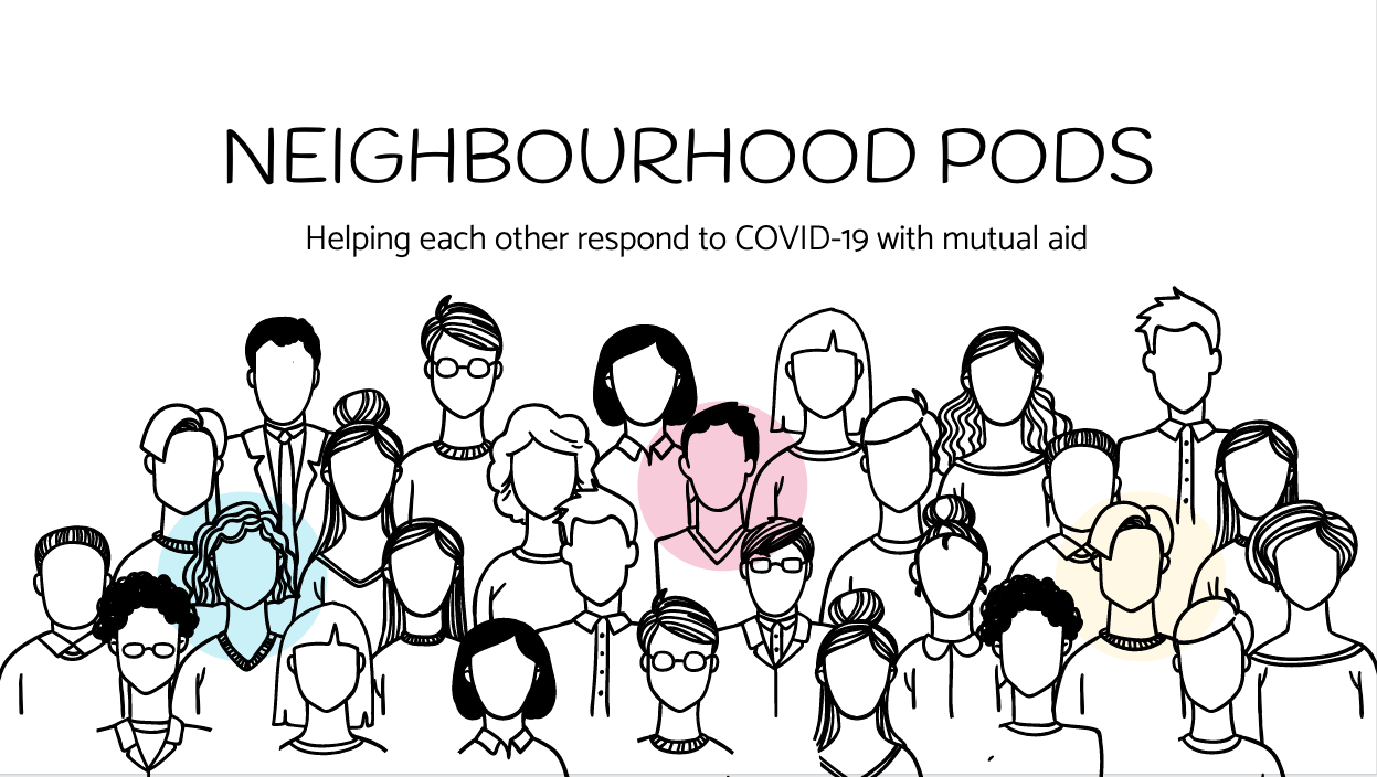 Recap: online training on how to help those vulnerable to COVID-19 — neighbourhood pods   