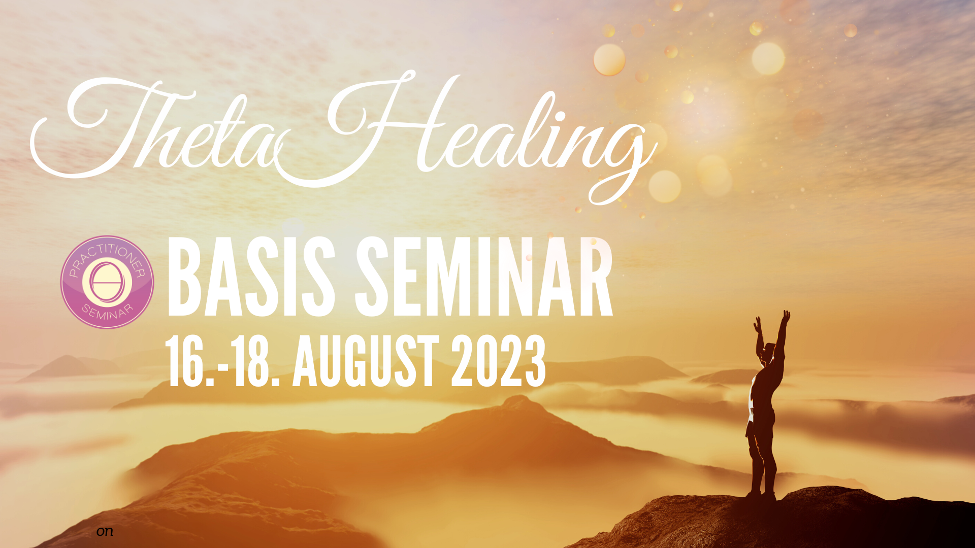ThetaHealing® Basis Seminar