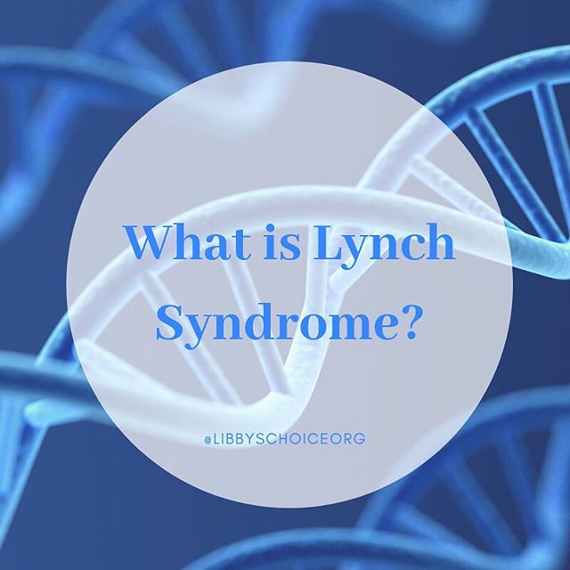 Lynch syndrome is a type of inherited gene that predisposes individuals to different kinds of cancer. What you need to know:
&bull; Lynch Syndrome is tested with a blood sample or cheek swab
&bull; Family history of colorectal cancer in multiple rela