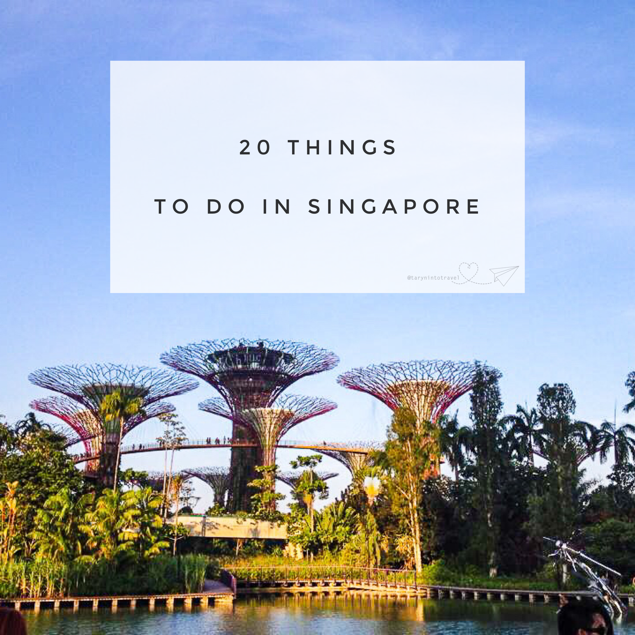 20 things to do in Singapore