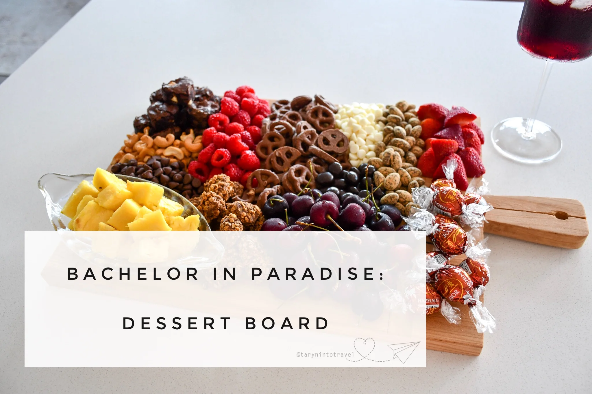 Bachelor in Paradise: Dessert Board