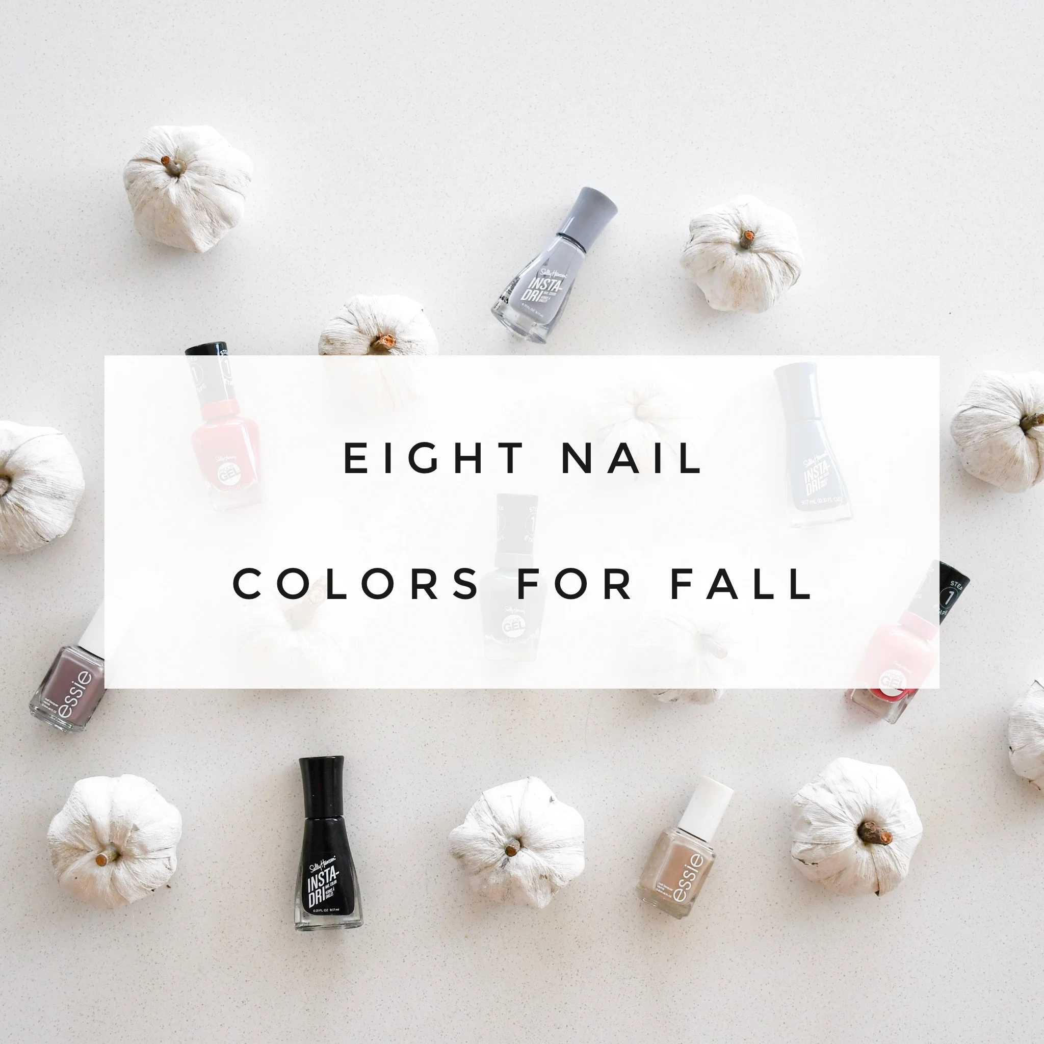 Eight Nail Colors for Fall