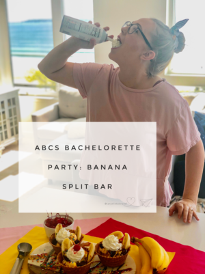 ABC's Bachelorette Party: Banana Split Bar
