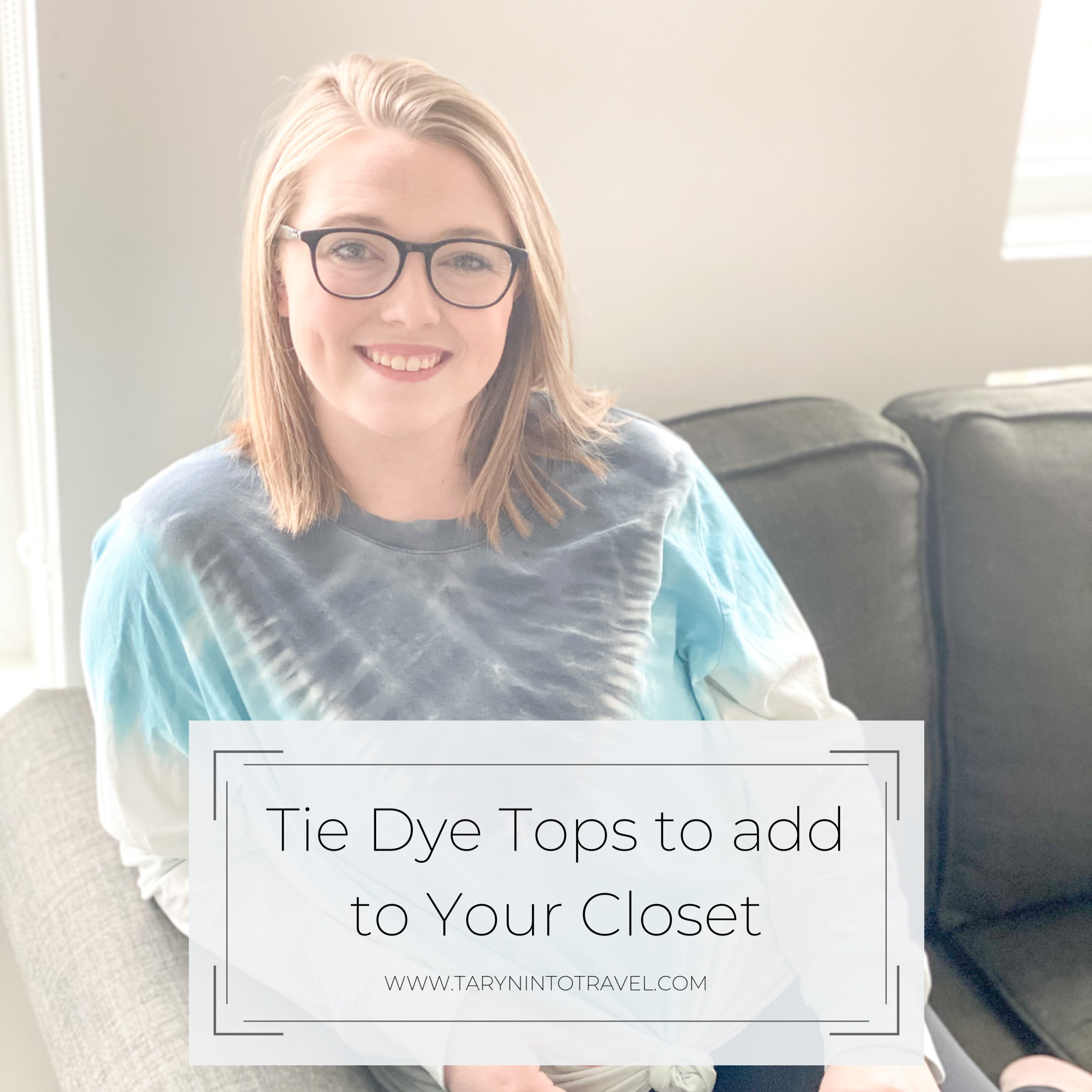 Tie Dye Tops to Add to Your Closet