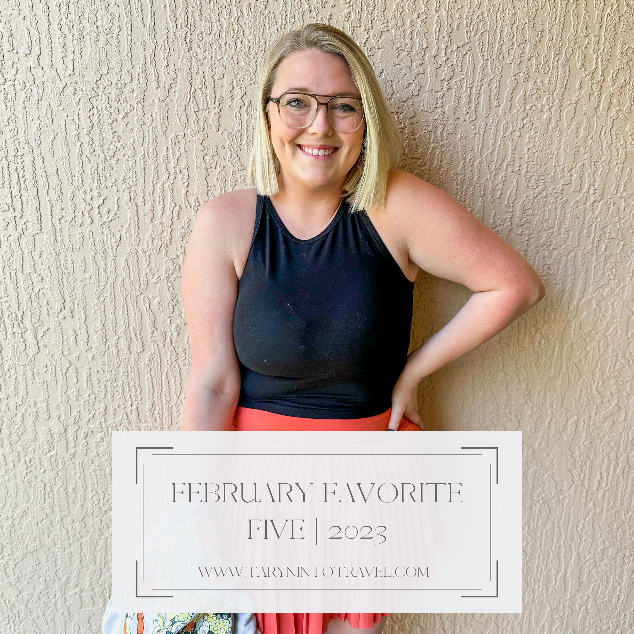 February Favorite Five | 2023 