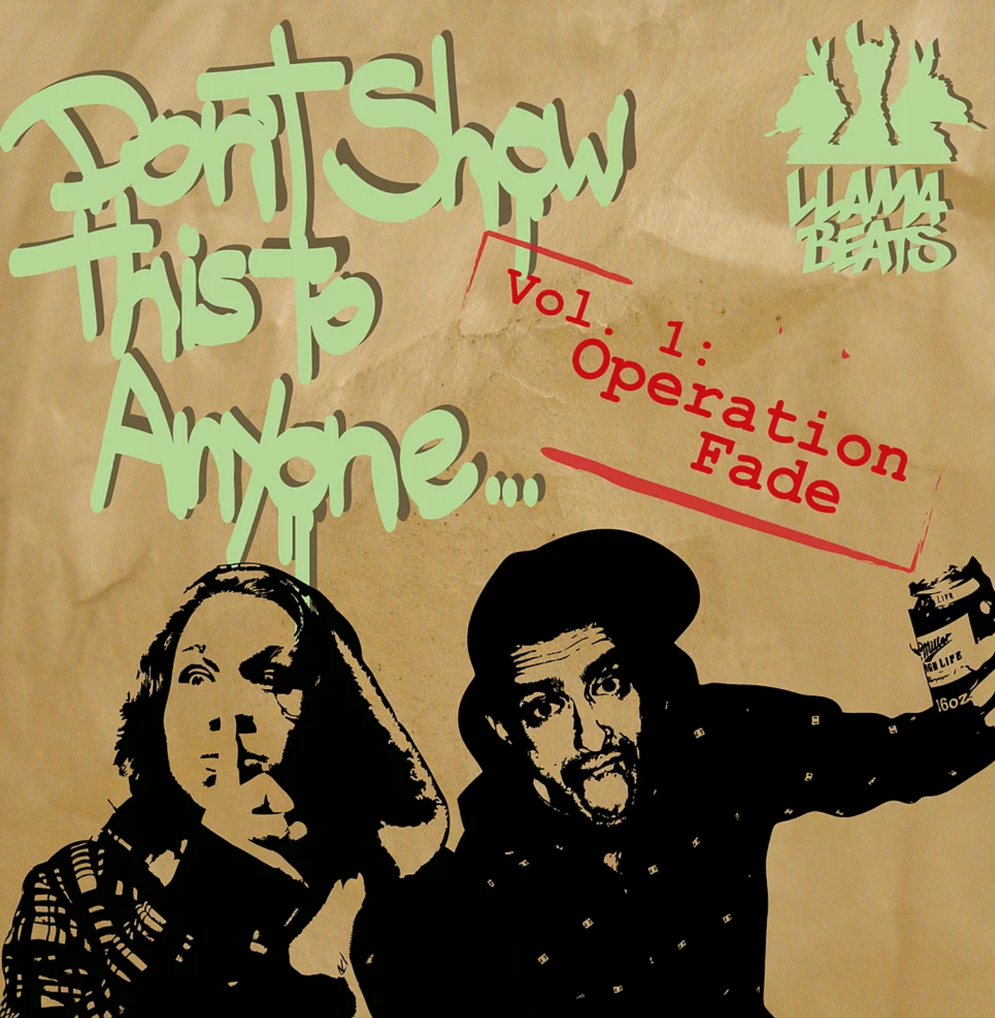 "Don't Show This To Anyone - Vol. 1: Operation Fade" by Llamabeats (2010) - Stream & Download