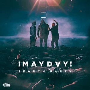 ¡MAYDAY!'s "Search Party" featuring Production by Llamabeats