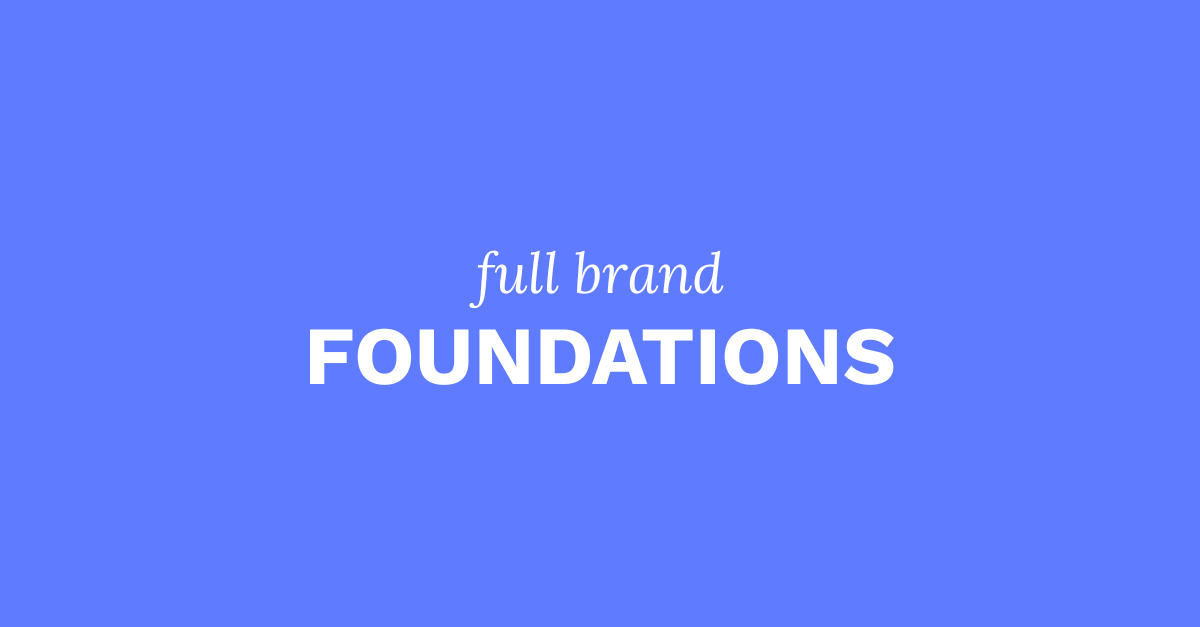 Comprehensive brand foundations package including positioning, brand story and tone of voice