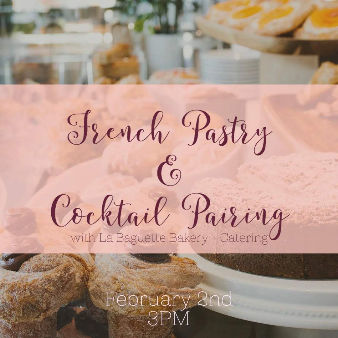 French Pastry + Cocktail Pairing