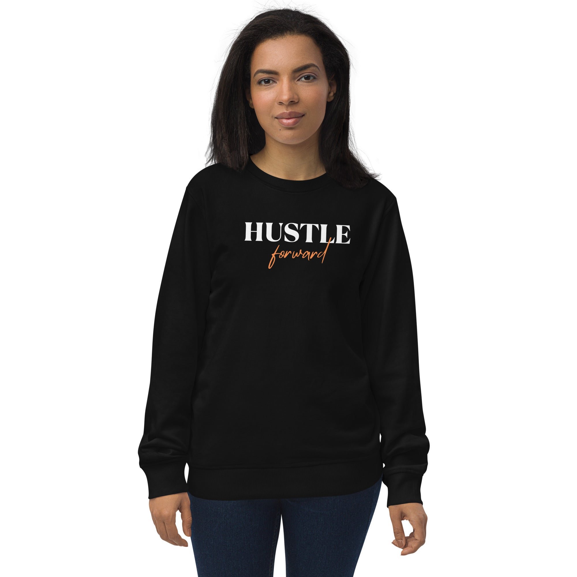Unisex Hustle Forward Organic Sweatshirt