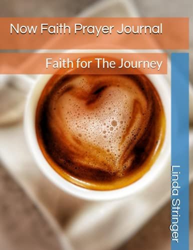 Faith for The Journey: Prayer Journal