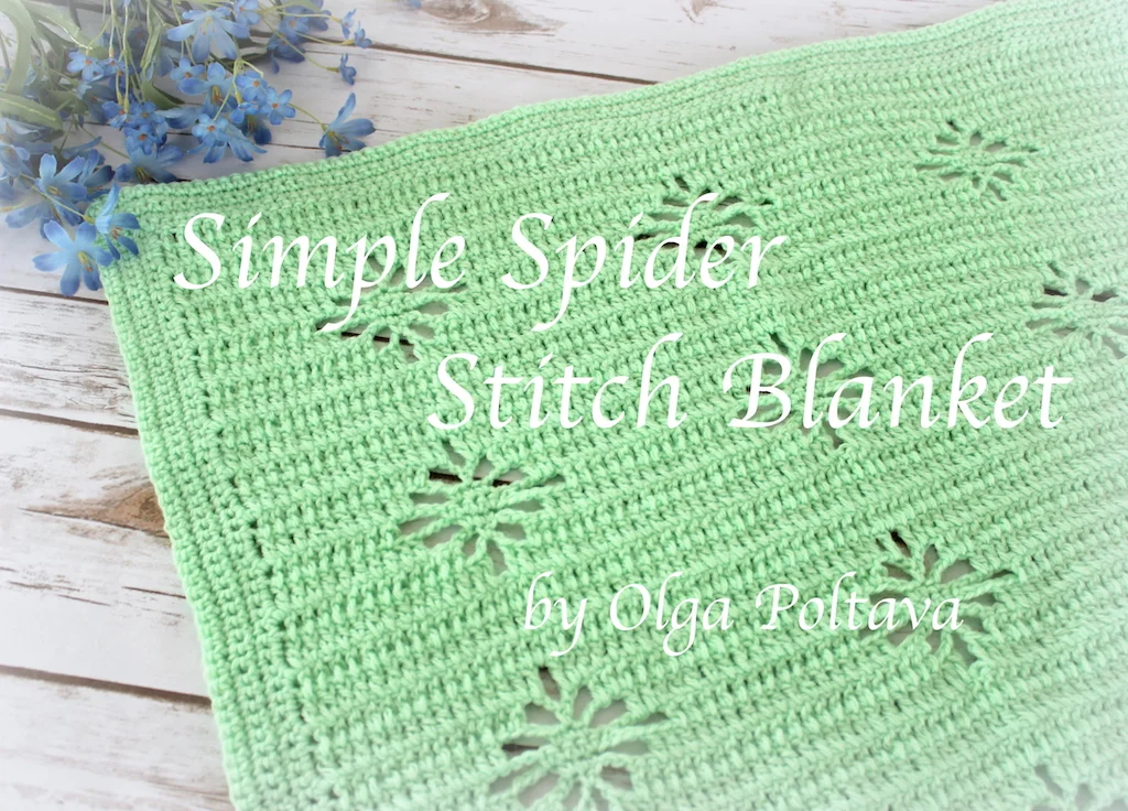 Simple Spider Stitch Blanket, Free Crochet Pattern