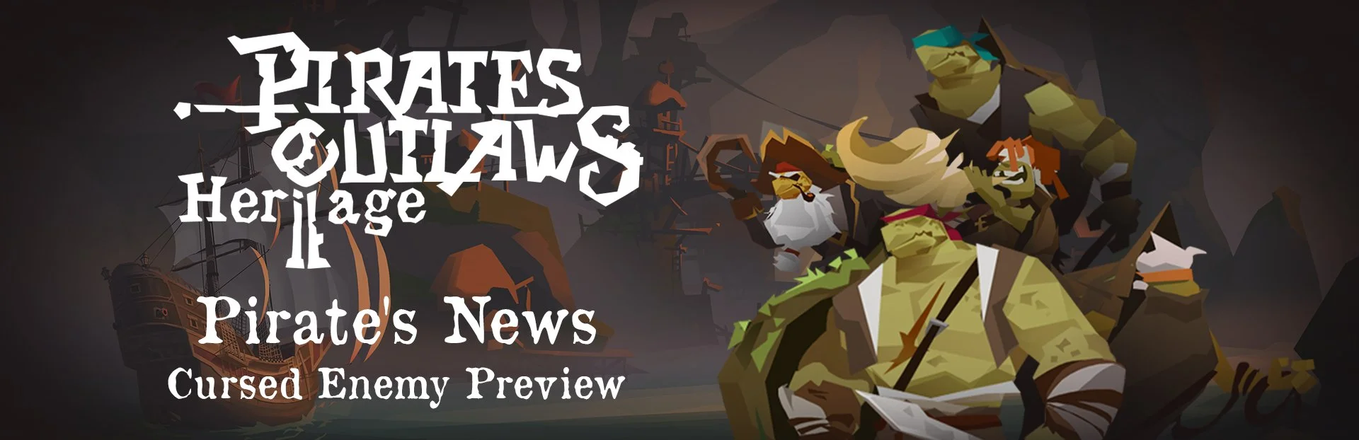 Pirate's News | Cursed Enemy Preview