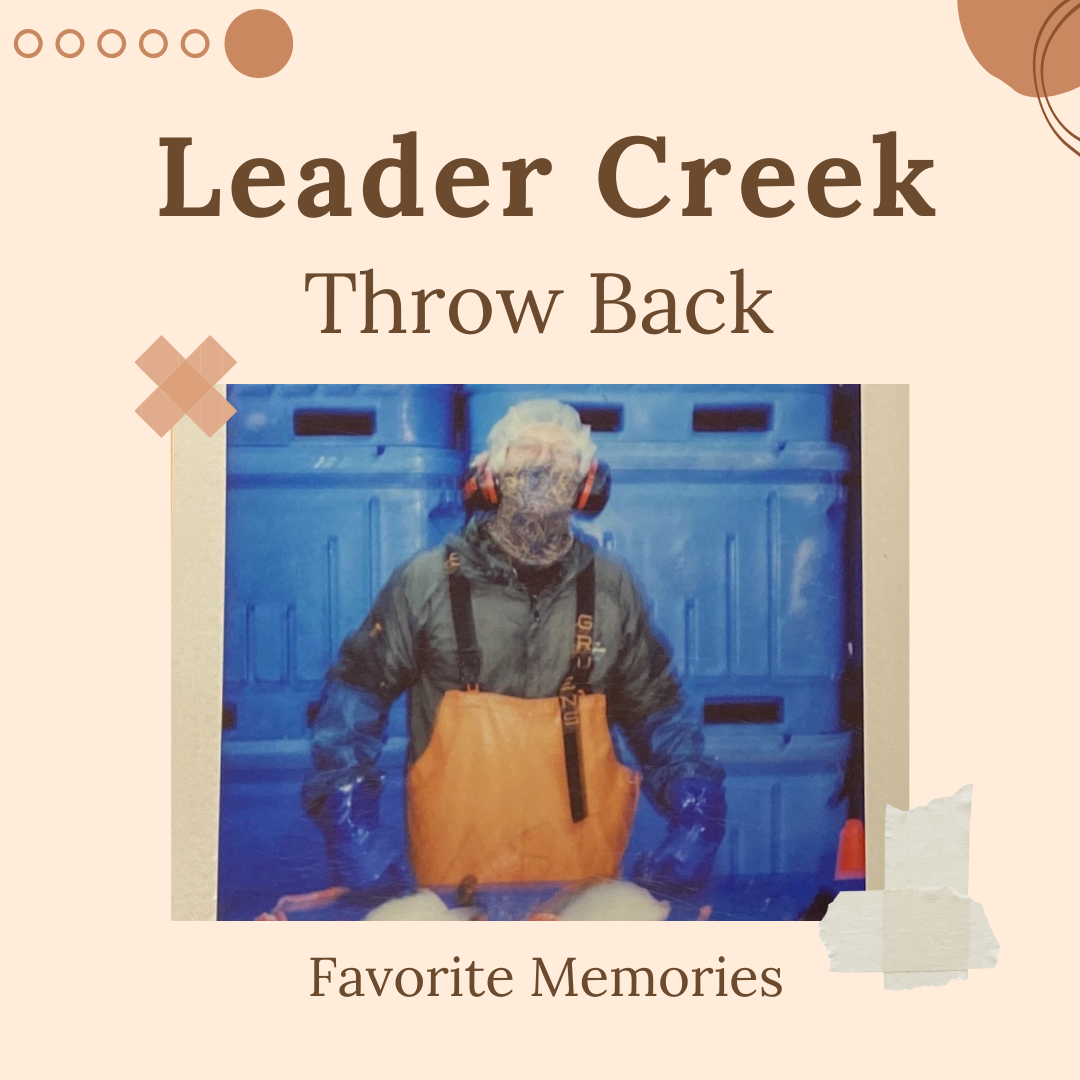 Leader Creek Throw Back: Favorite Memories