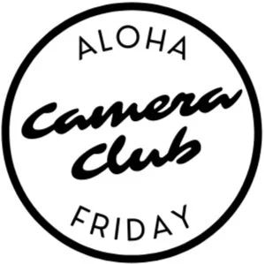 Aloha Friday Camera Club