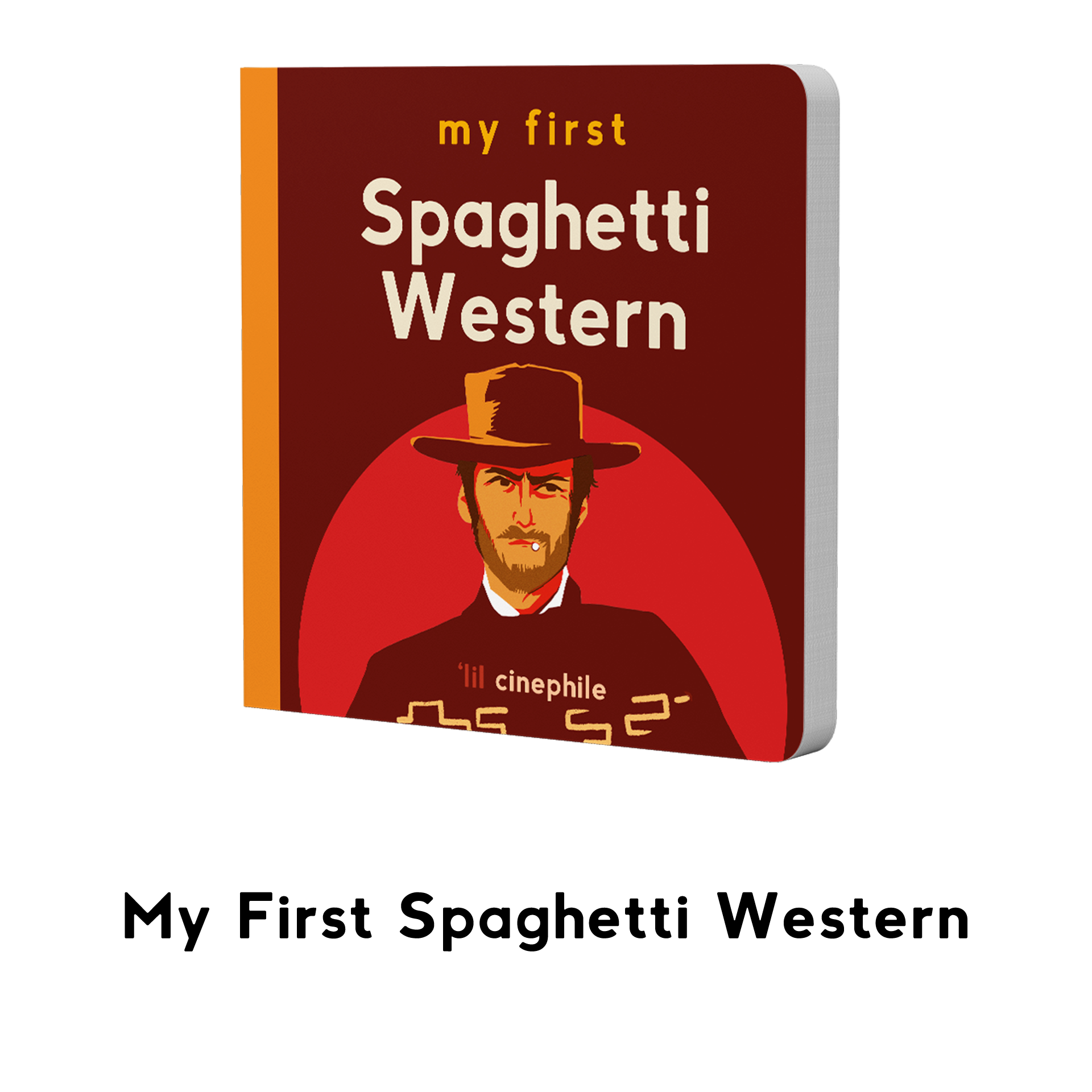 My First Spaghetti Western
