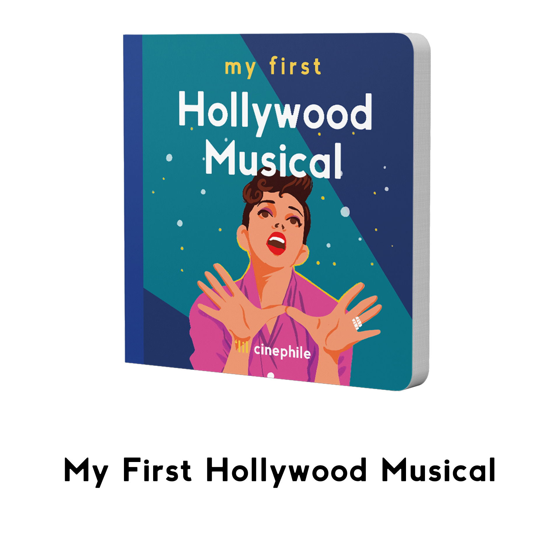 My First Hollywood Musical