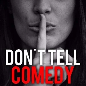 Don't Tell Comedy 
