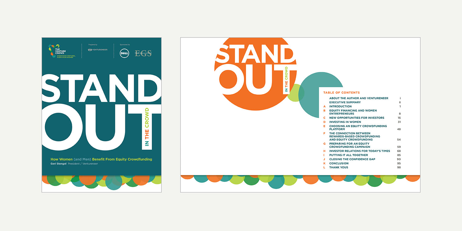 The Venture Crowd surpassed its funding goal by 25%, and the report, Stand Out in The Crowd , has recorded over 20,000 downloads.