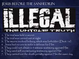 Why The Trial Of Jesus Was Illegal
