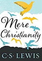 Mere Christianity - C.S. Lewis
