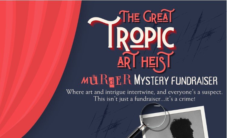 Tropic Art Heist