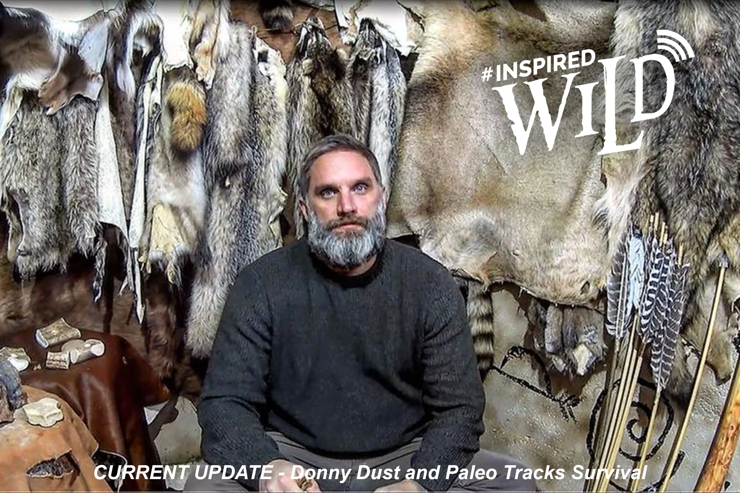 CURRENT EVENTS - Donny Dust and Paleo Tracks Survival