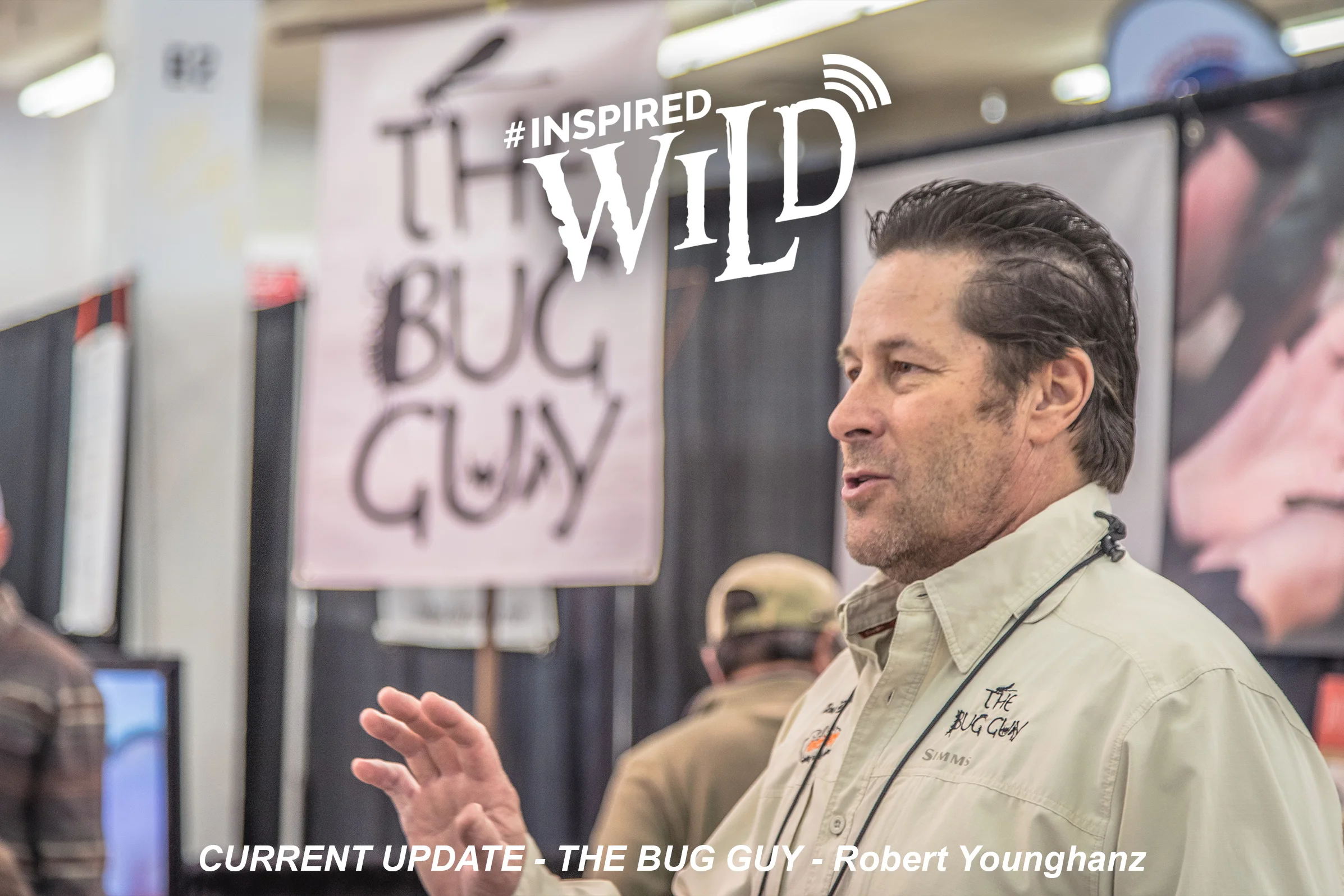 CURRENT EVENTS - THE BUG GUY - Robert Younghanz