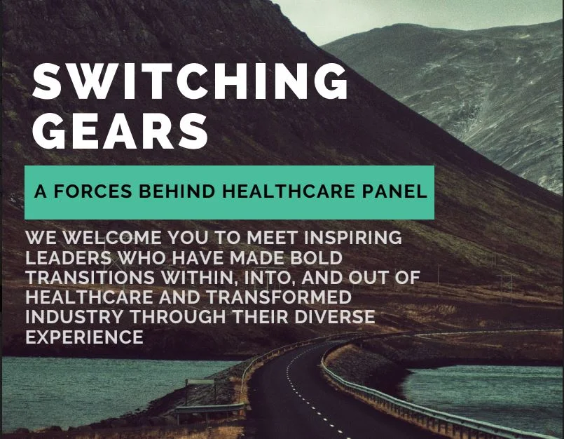 Forces Behind Healthcare: Switching Gears
