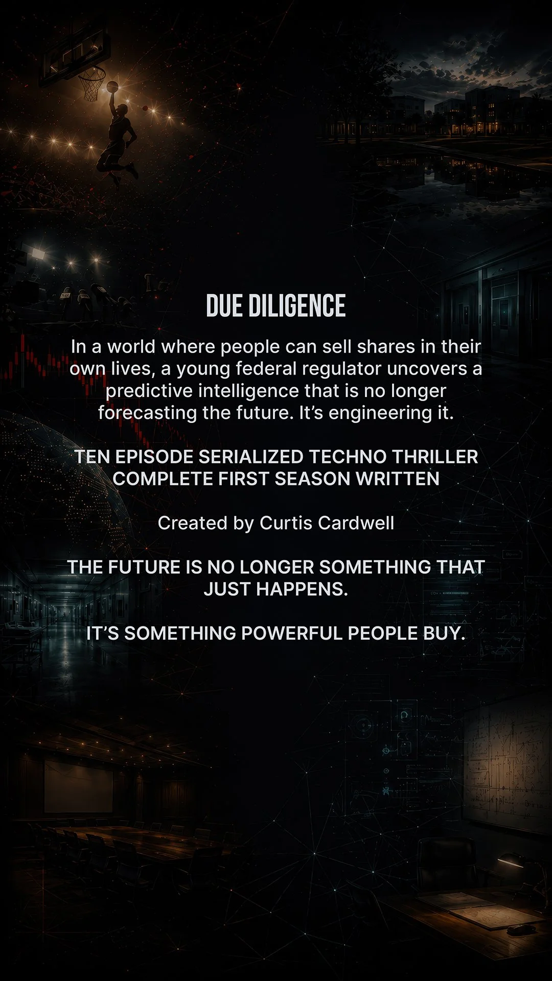 Dark futuristic poster with abstract cityscape and digital connections, featuring a basketball player dunking and a scene of a conference room, promoting a tech thriller series titled 'Due Diligence'