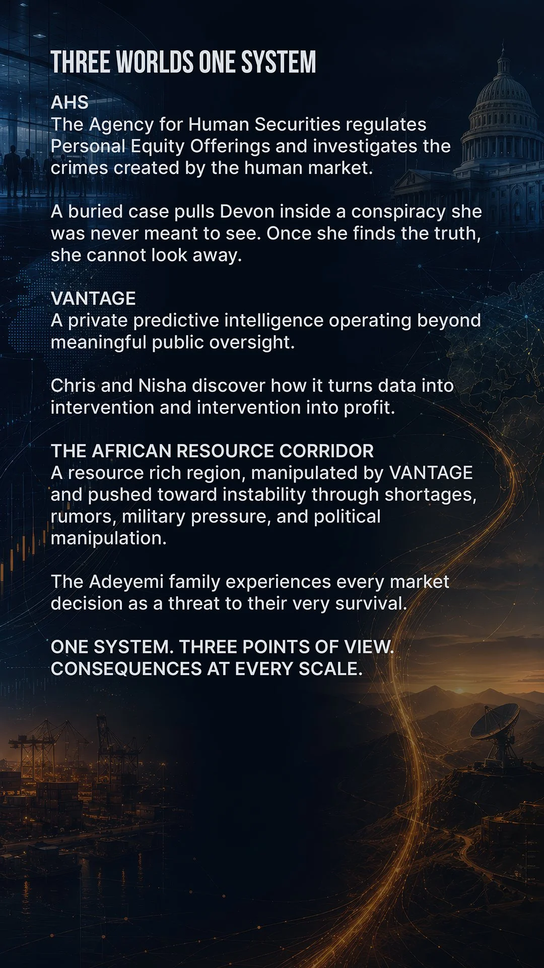 Information board titled 'Three Worlds One System' with text describing the roles of the Agency for Human Securities, a conspiracy case involving Devon, the VANTAGE intelligence operation, the African resource corridor, and the Ademeyi family's marke