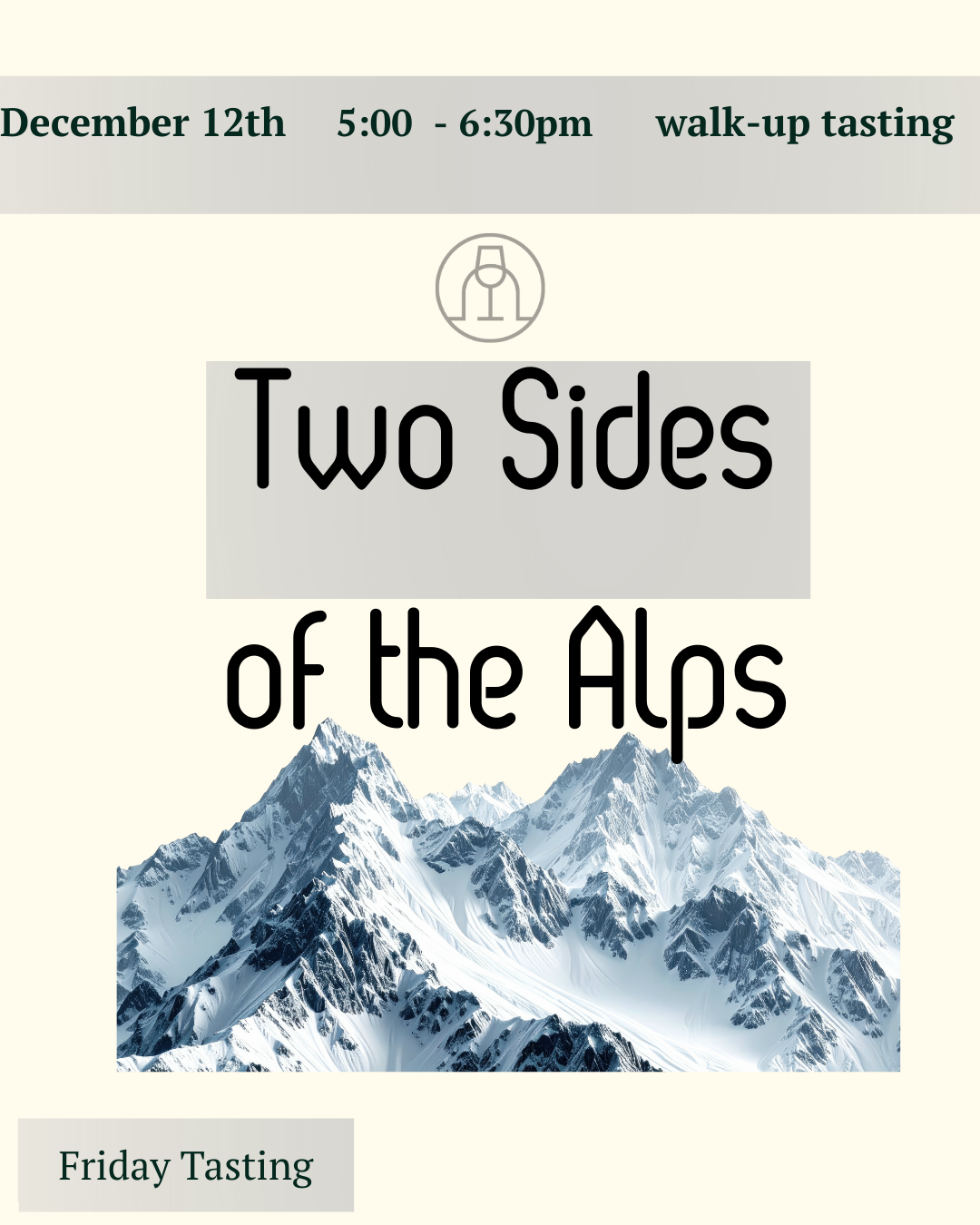 Friday Tasting : Two Sides of the Alps