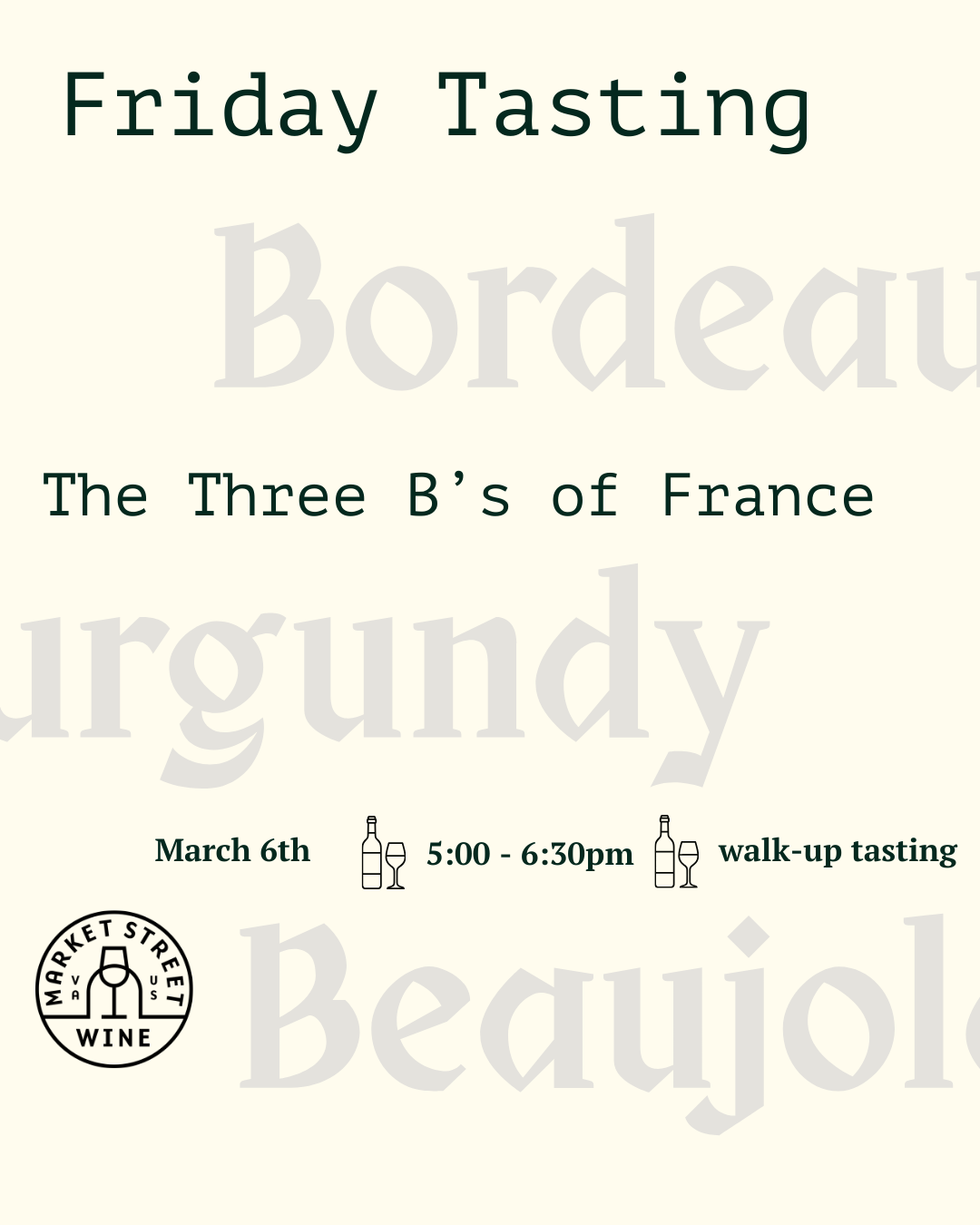 Friday Tasting : The Three B's of France