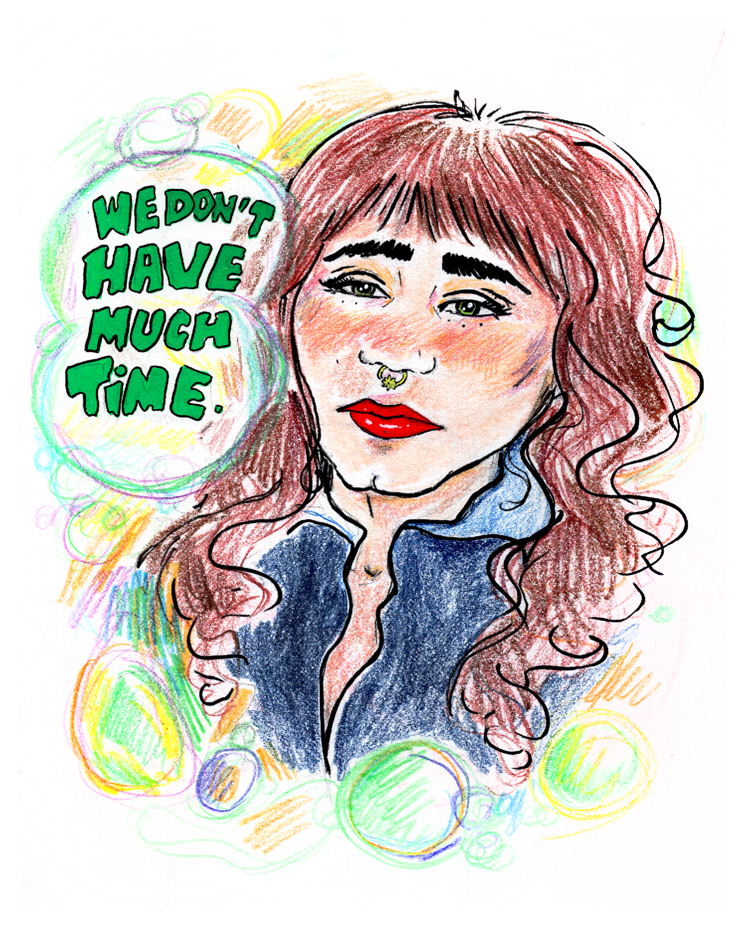 A colorful, artistic portrait of a woman with long wavy hair, red lipstick, and a septum piercing, with a speech bubble saying, 'We don't have much time.'
