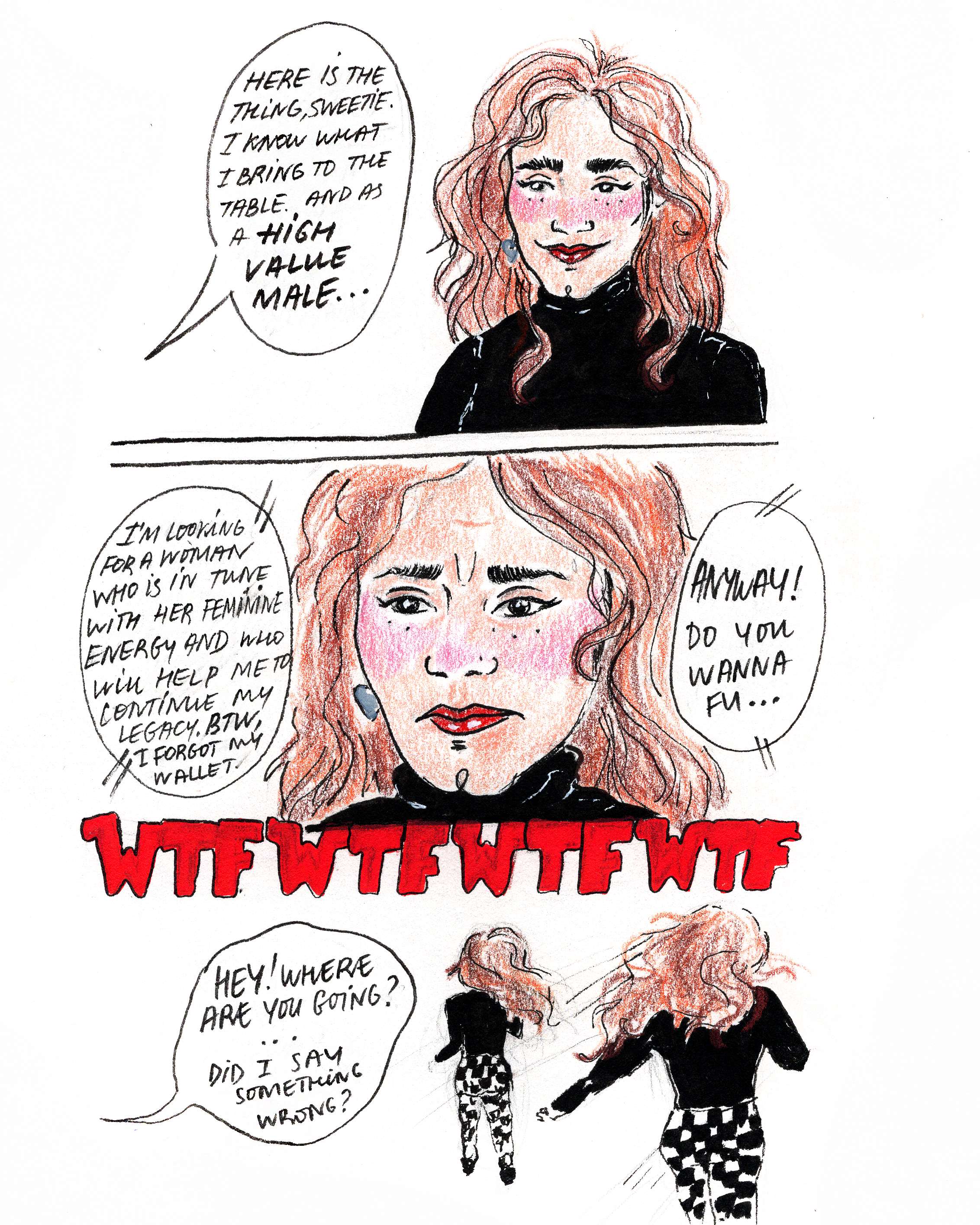 A woman with pink, curly hair wearing a black turtleneck is shown in three panels. In the first panel, she says, 'Here is the thing, sweetie. I know what I bring to the table. And as a high-value male...' In the second panel, she looks thoughtful and