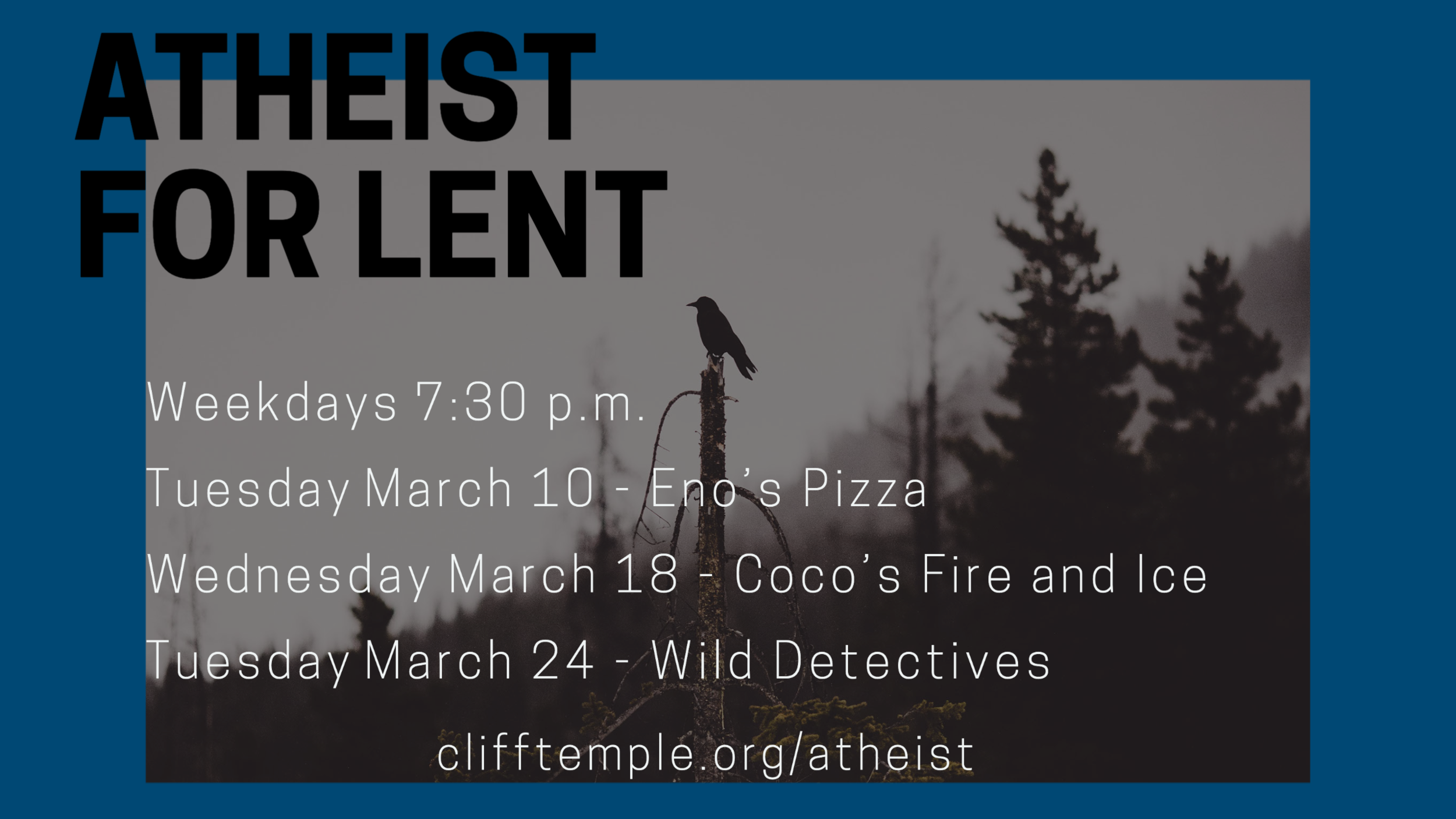 Atheist for Lent — Cliff Temple Baptist Church