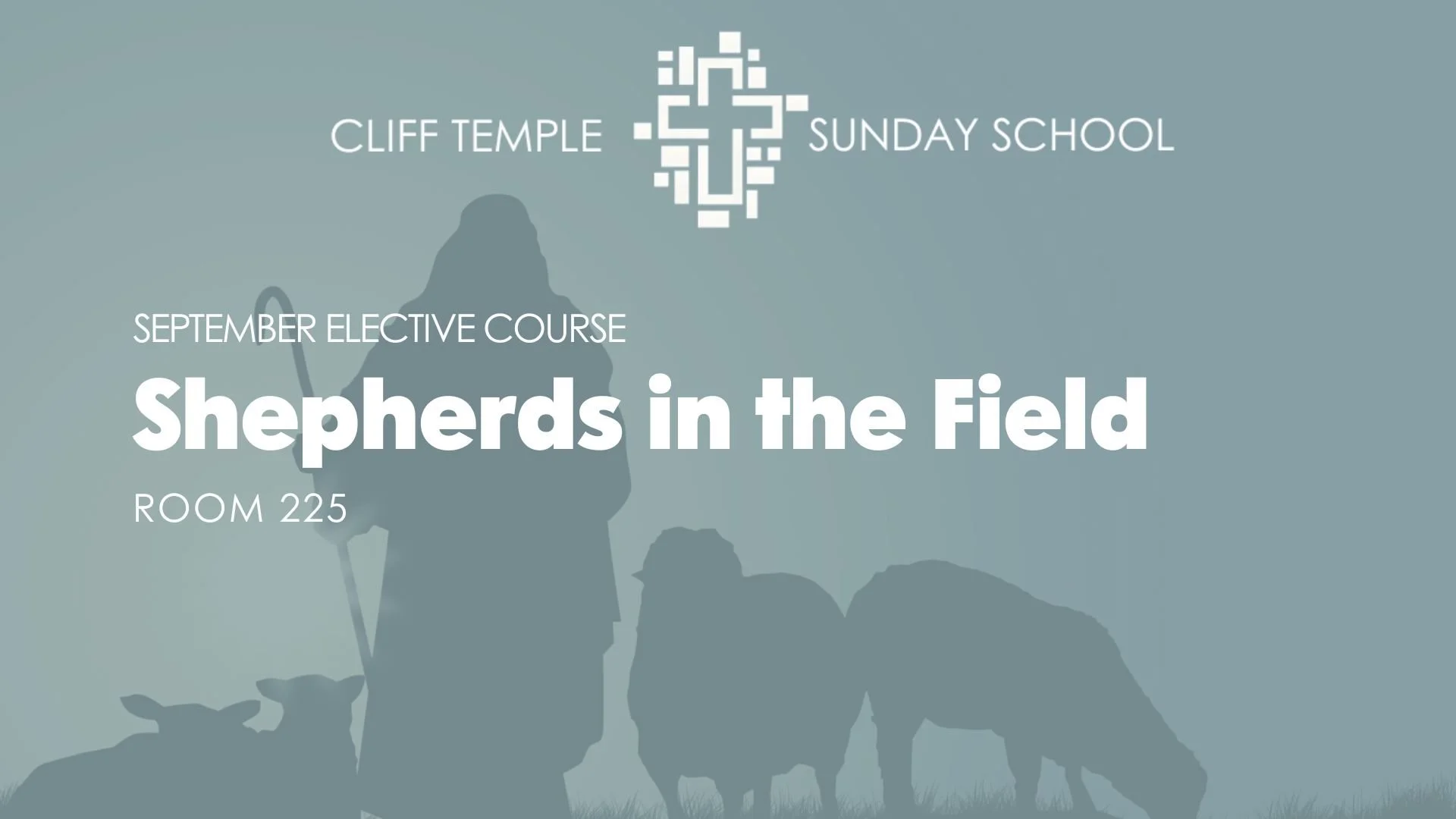 September Elective Course: Shepherds in the Field