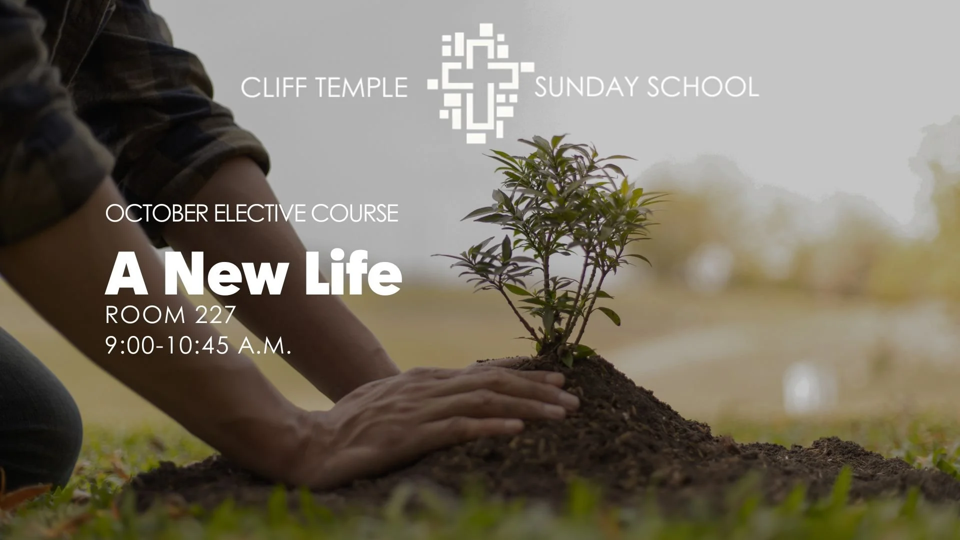 October Elective Course: A New Life