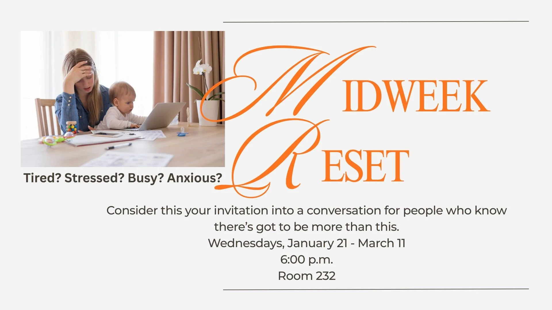 Tired? Stressed? Busy? Anxious?