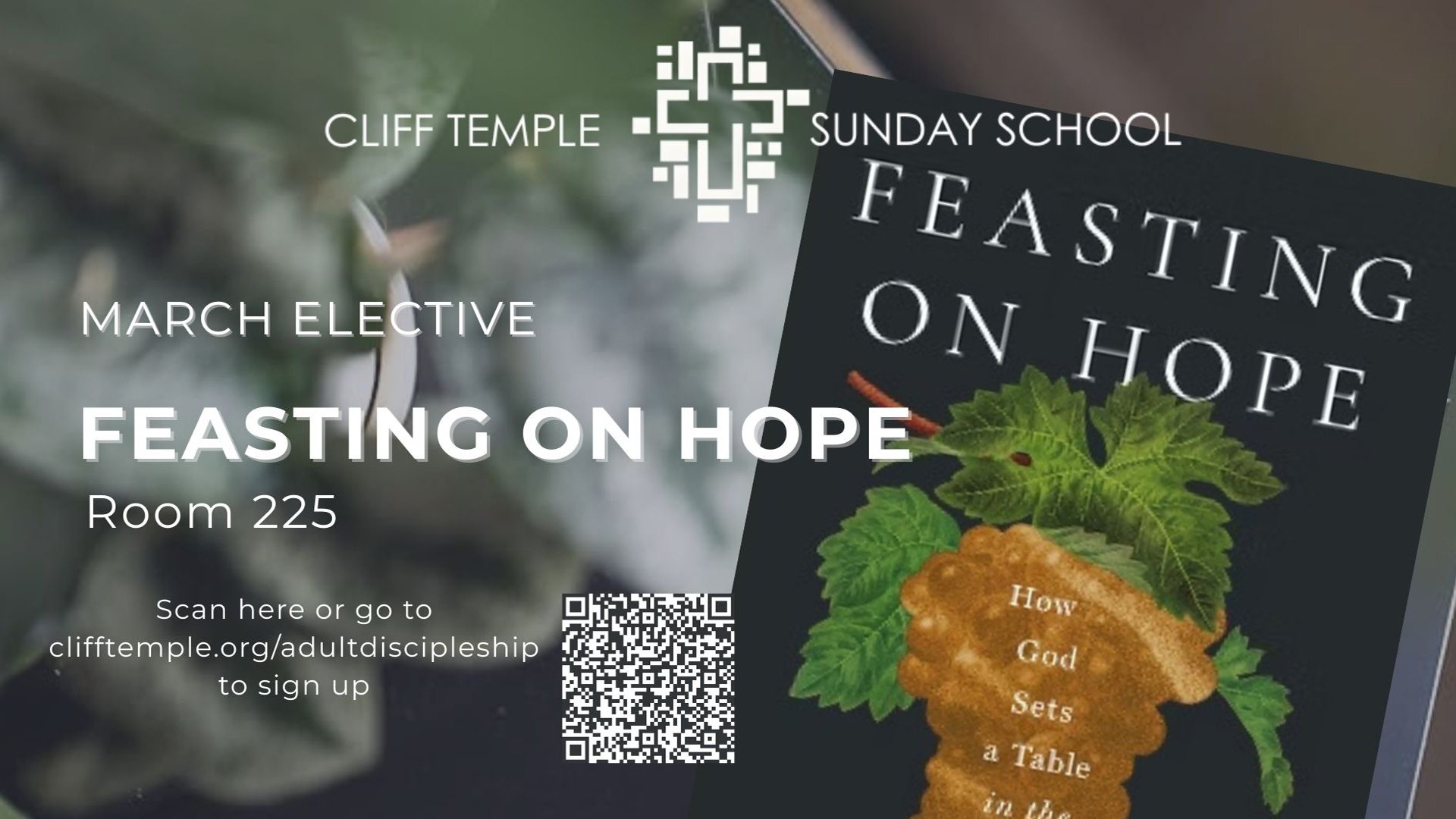 March Elective Course: Feasting on Hope
