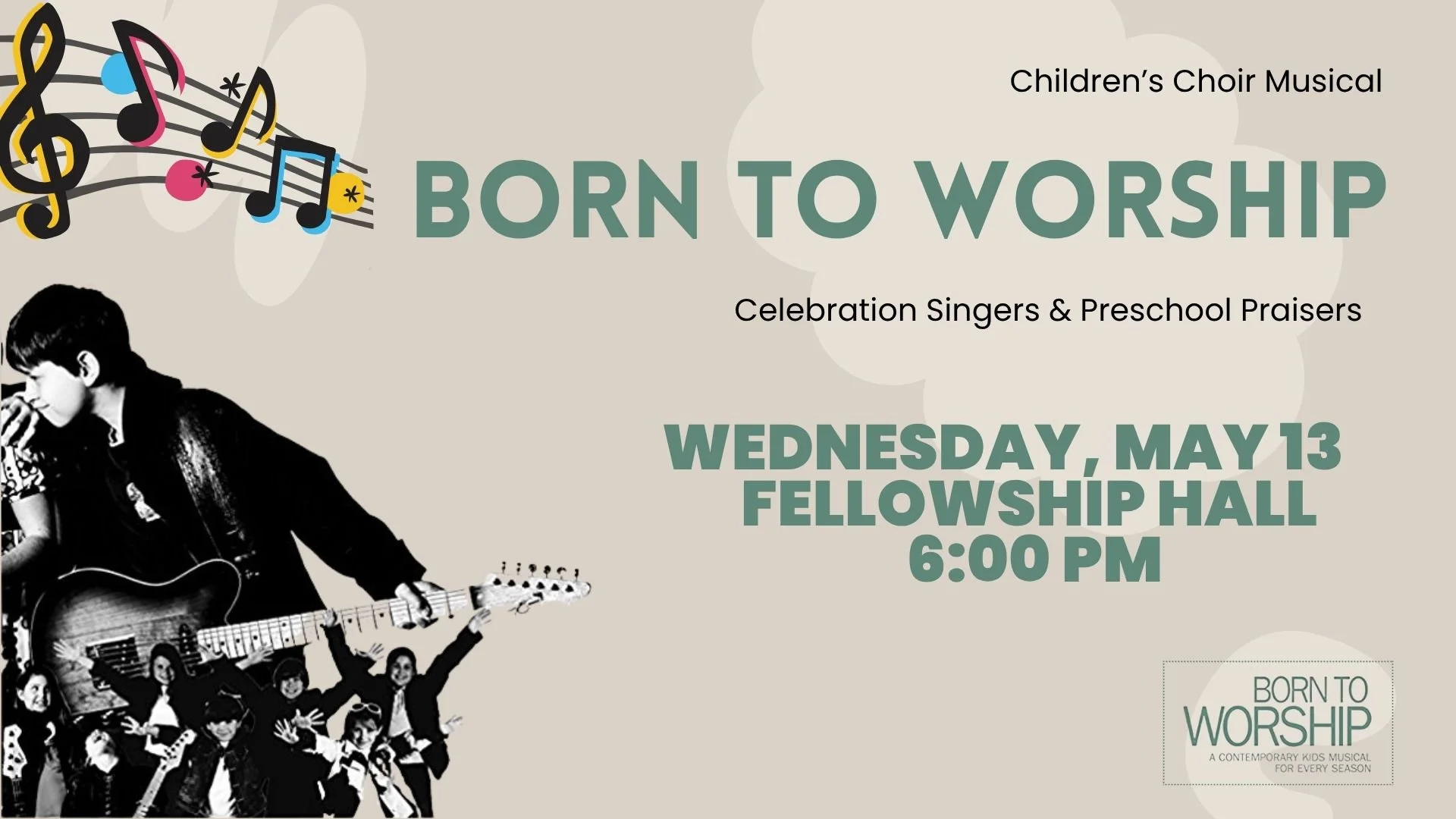 Children's Choir Musical - Born to Worship