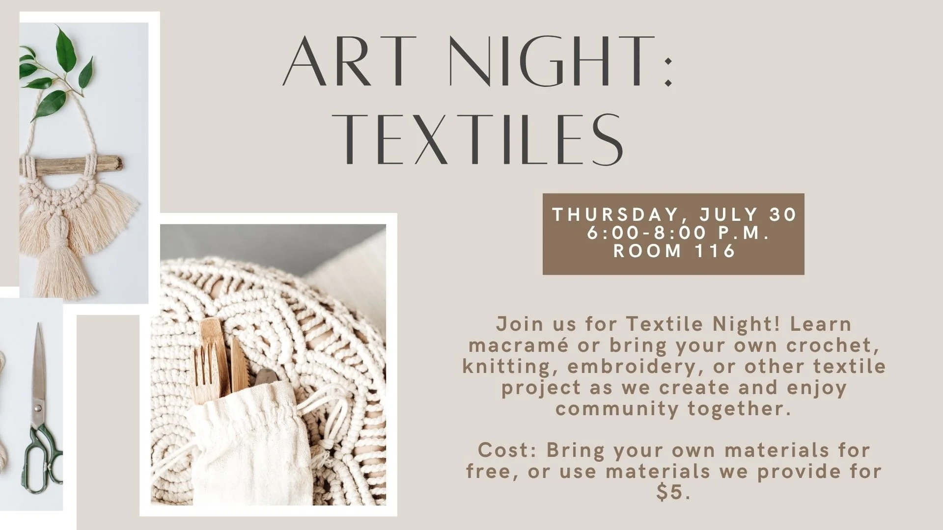 July Art Night - Textiles