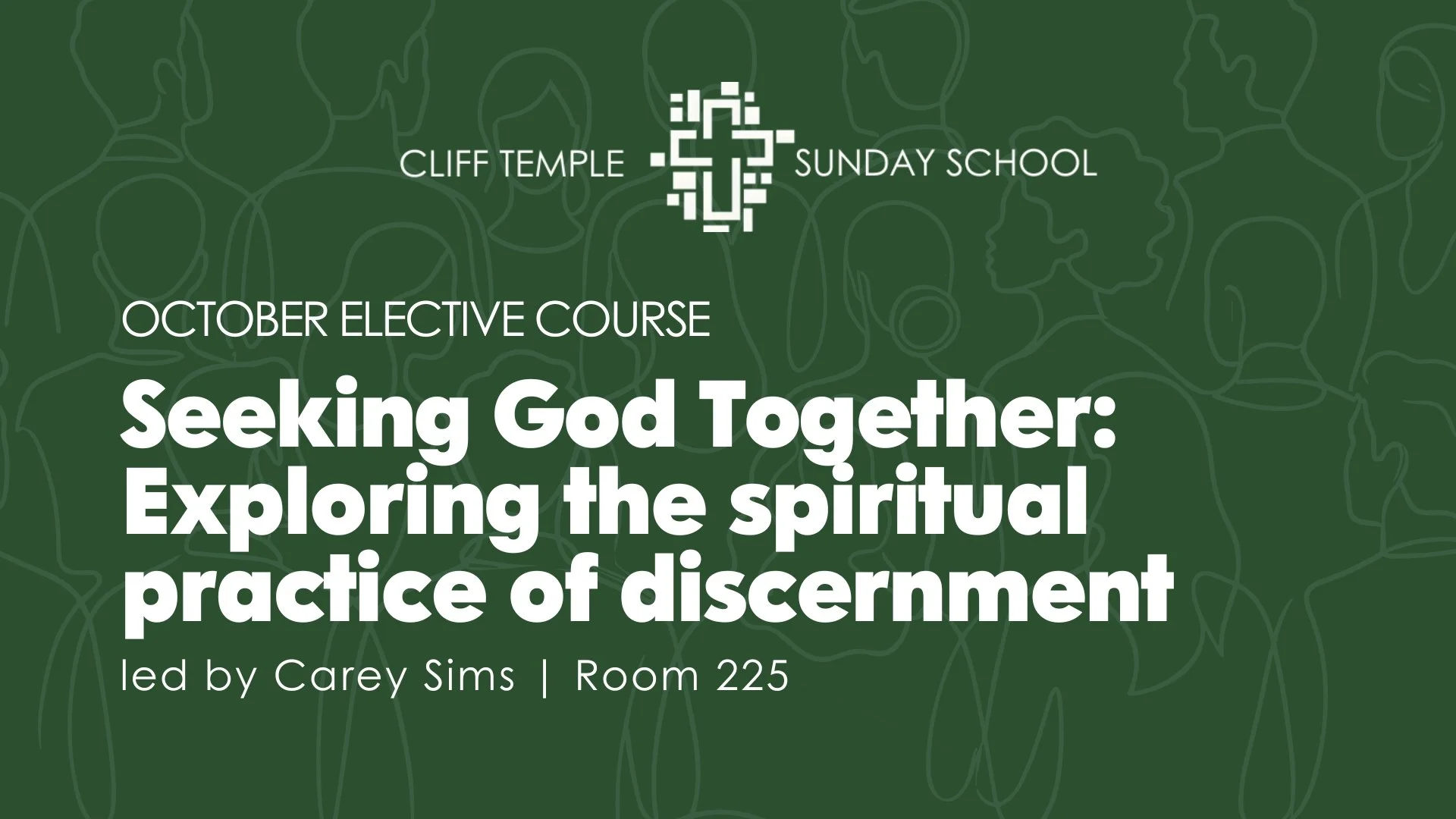 October Elective - Sundays in October: Seeking God Together