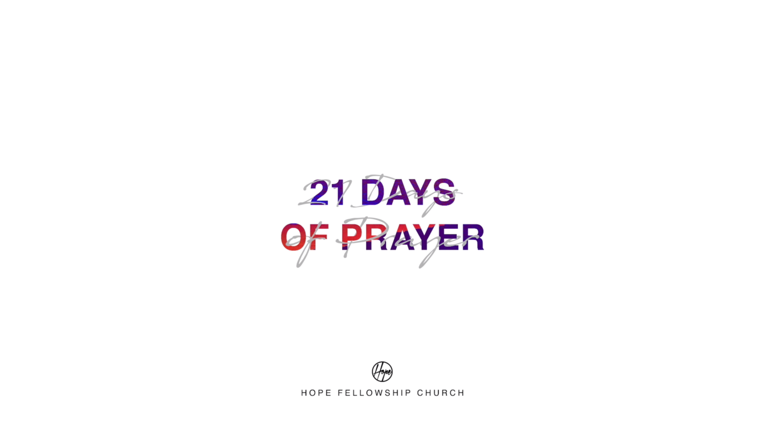 21 Days of Prayer Week 1