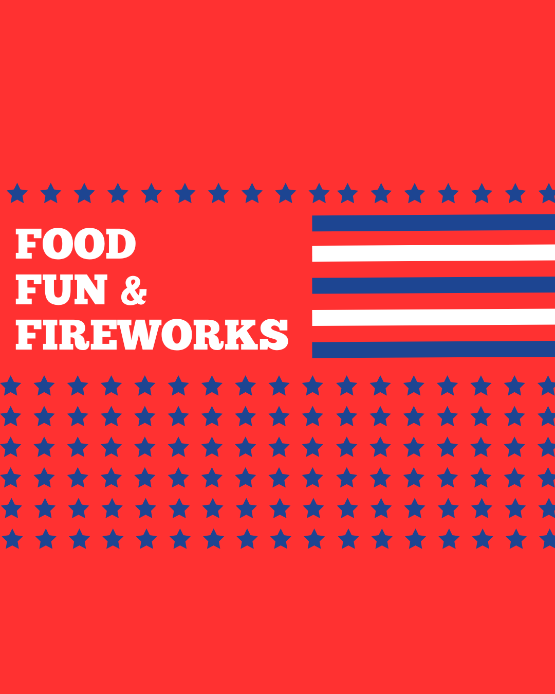 Food, Fun &amp; Fireworks
