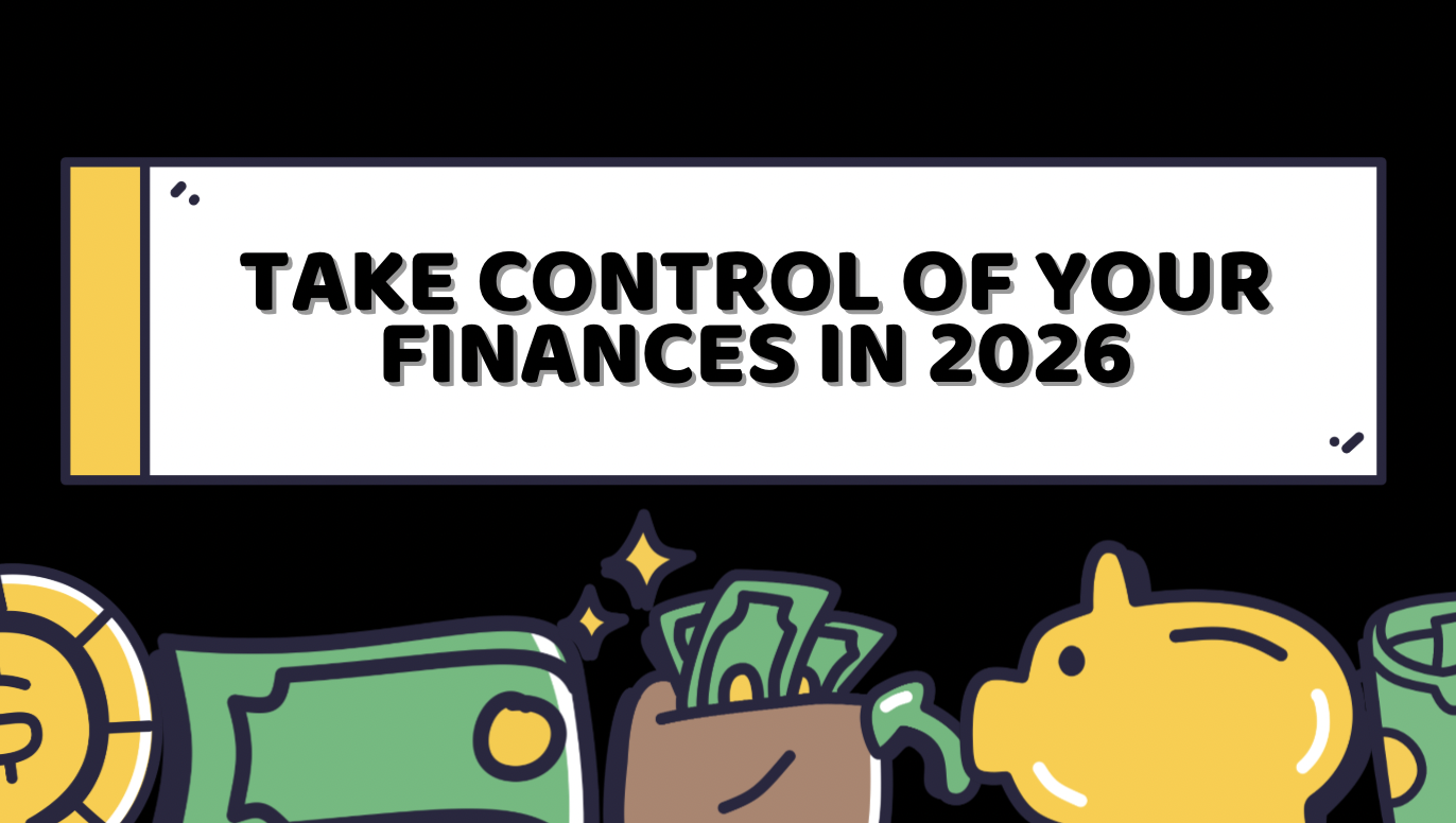 Take Control of your Finances in 2026 