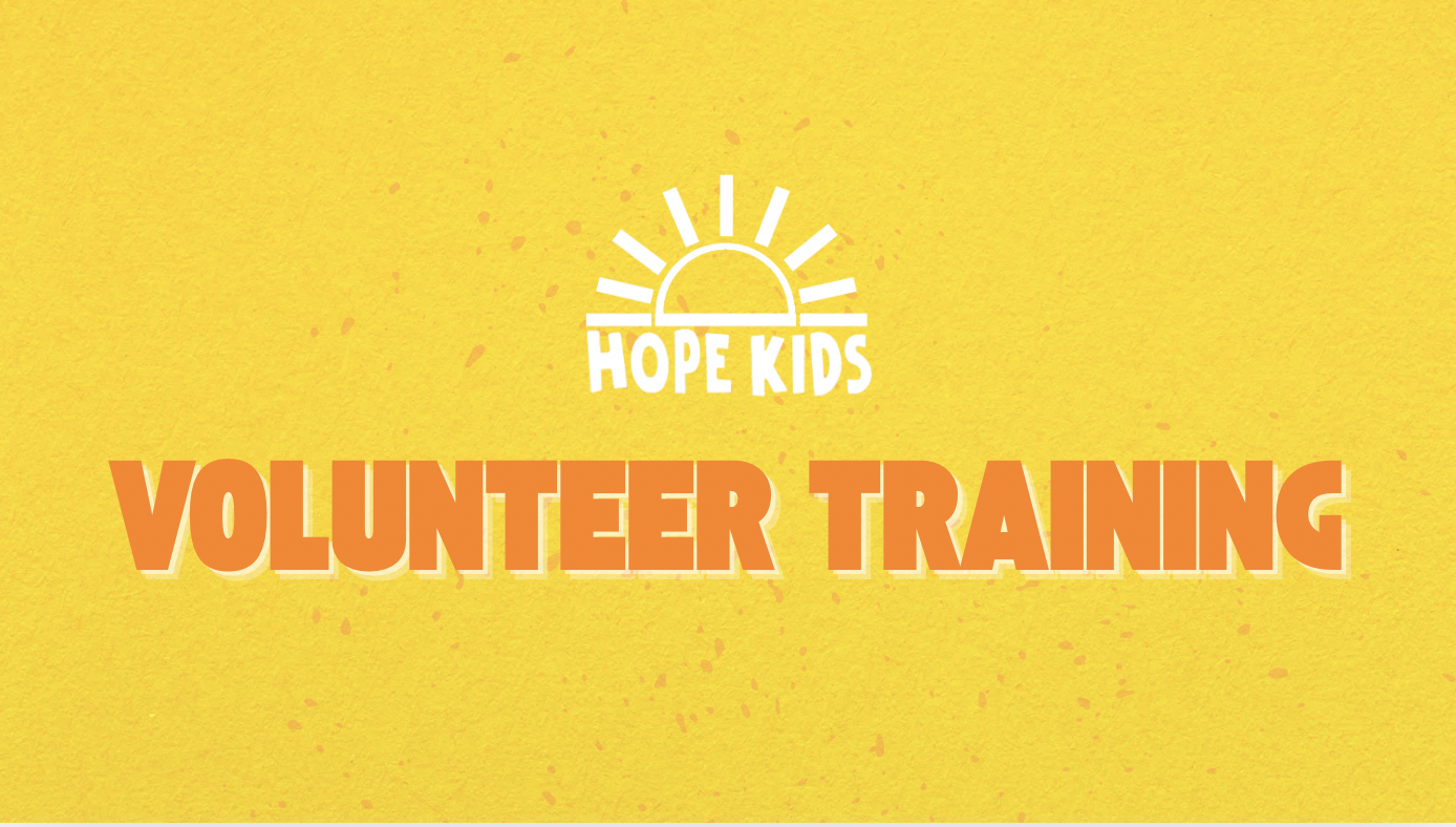Hope Kids Volunteer Training